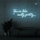 Neon Signs of Life Quote