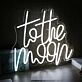 To The Moon White LED Neon Sign