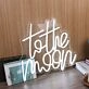 To The Moon White LED Neon Sign