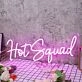 Hot Squad Purple Neon Sign