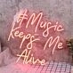 Music Keeps Me Alive Red Neon Sign