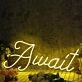 Await Yellow Neon Sign
