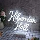 Hibernian Hall White Neon Sign