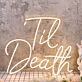 Til Death Yellow Neon Sign