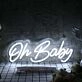 Oh Baby White Neon Sign