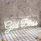 God Bless White Neon Sign