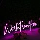 Work From Here Pink Neon Sign