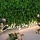 Call Of The Wild Yellow Neon Sign