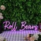 Roll Beavs Pink Neon Sign
