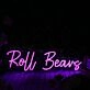 Roll Beavs Pink Neon Sign