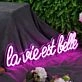 La Vie Est Belle Pink Neon Sign