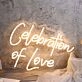 Celebration Of Love Yellow Neon Sign