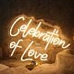 Celebration Of Love Yellow Neon Sign