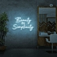 Beauty in Simplicity Neon Signs