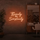 Beauty in Simplicity Neon Signs
