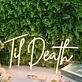 Til Death Yellow Custom Neon Sign