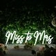 Miss to Mrs White Neon Sign