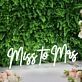 Miss to Mrs White Neon Sign