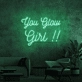 You Glow Girl Neon Sign