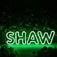Shaw Green Neon Sign