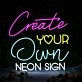 Create Your Own Neon Sign LED Neon Sign