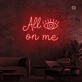 All eyes on me neon sign