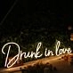 Drunk In Love Yellow Custom Neon Sign