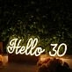 Hello 30 Yellow Neon Sign