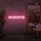 Makeover Neon Signs