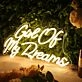 Girl Of My Dreams Yellow Neon Sign