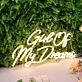 Girl Of My Dreams Yellow Neon Sign