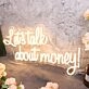 Lets Talk About Money Yellow Neon Sign