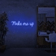 Make me up neon sign