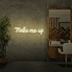 Make me up neon sign