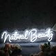 Natural Beauty White Neon Sign