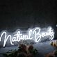 Natural Beauty White Neon Sign