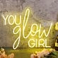 You Glow Girl Yellow Custom Neon Sign
