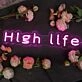 High Life Purple Neon Sign