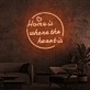 Home is where the heart is Neon Signs