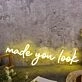 Made You Look Yellow Neon Sign