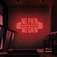 No Pain No Gain Neon Sign From 30inch
