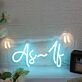 As If Custom Neon Sign