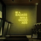 Gym Quote Neon Sign