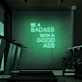 Gym Quote Neon Sign