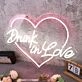 Drunk In Love LED Neon Sign