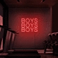 Boys Boys Boys Neon Signs