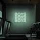 Boys Boys Boys Neon Signs