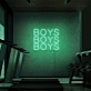 Boys Boys Boys Neon Signs