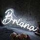 Briana White Neon Sign