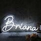 Briana White Neon Sign